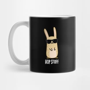 Hop Stuff Cute Bunny Rabbit Pun Mug